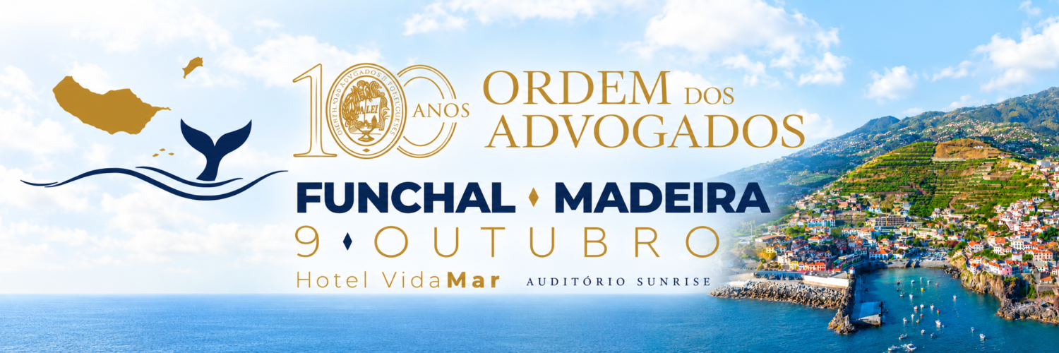 Centenário da Ordem dos Advogados na Madeira